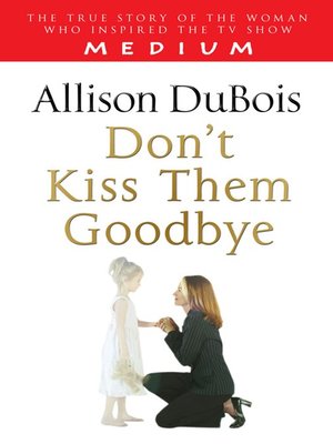 cover image of Don't Kiss Them Goodye